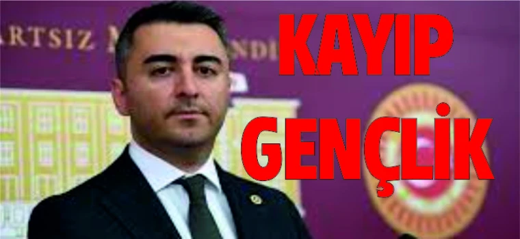 “KAPIMIZDAKİ YENİ KRİZ:KAYIP GENÇLİK''