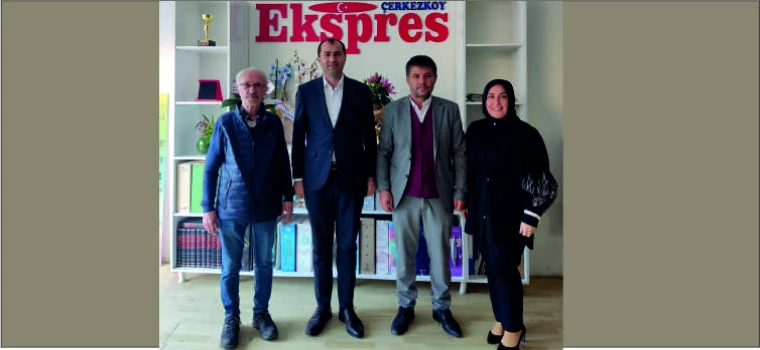 CHP Belediye Meclis Üyesi Abdullah Şakrak'tan Çerkezköy Ekspres Gazetesi'ne Ziyaret