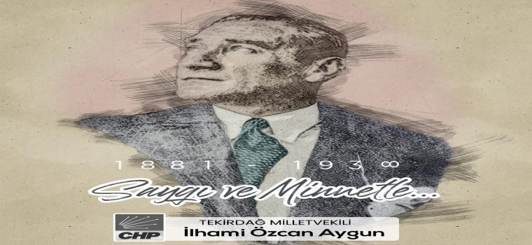 DÜNYANIN EN BÜYÜK DEVRİMCİ LİDERİ ATATÜRK, 87 YILDIR KALBİMİZDE