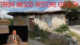 ÇERKEZKÖY BELEDİYESİ CELAL BEY MESCİDİ’Nİ RESTORE EDECEK