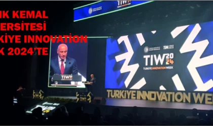 TEKİRDAĞ NAMIK KEMAL ÜNİVERSİTESİ 'TÜRKİYE INNOVATİON WEEK 2024’TE YER ALDI