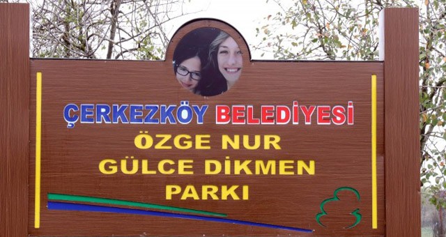 ÖZGE NUR - GÜLCE DİKMEN’İN İSİMLERİ ÖLÜMSÜZLEŞTİRİLDİ