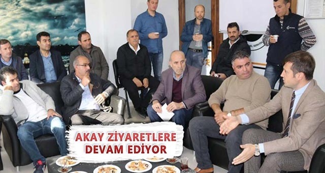 BAŞKAN AKAY, ZİYARETLERİNE TAM GAZ DEVAM EDİYOR