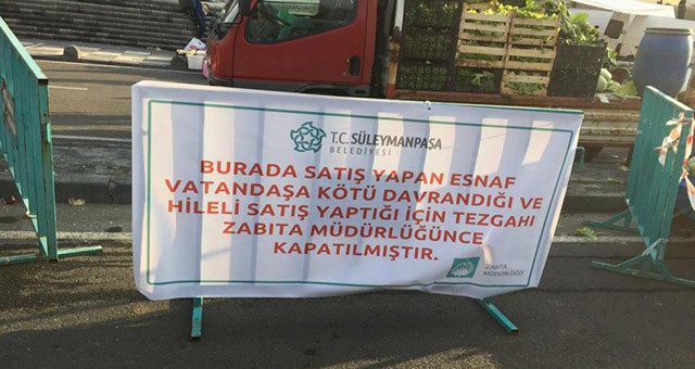 HİLELİ MAL SATIP VATANDAŞLARA HAKARET EDEN PAZARCININ TEZGAHI KAPATILDI