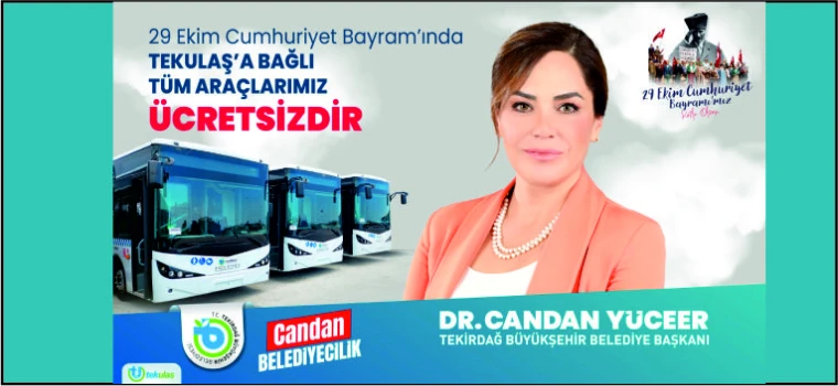 TEKİRDAĞLIYA TOPLU TAŞIMA CUMHURİYET BAYRAMI'NDA ÜCRETSİZ