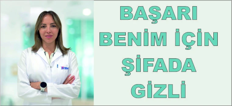 ''BAŞARI BENİM İÇİN ŞİFADA GİZLİ''