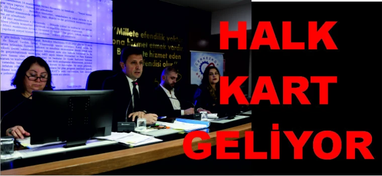 HALK KART GELİYOR