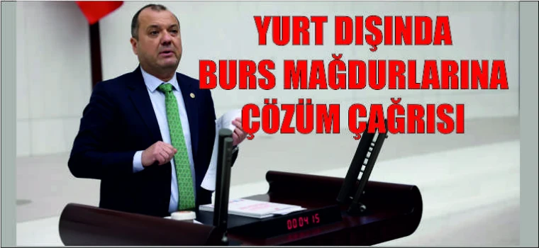 CHP TEKİRDAĞ VEKİLİ AYGUN'DAN YURT DIŞINDA BURS MAĞDURLARINA ÇÖZÜM ÇAĞRISI