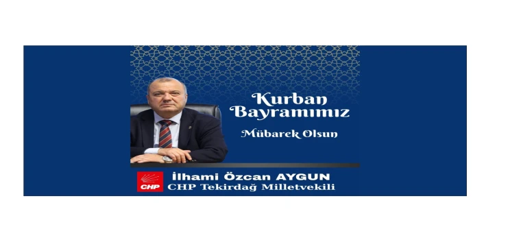 Dr. İlhami Özcan Aygun'dan Kurban Bayramı Mesajı