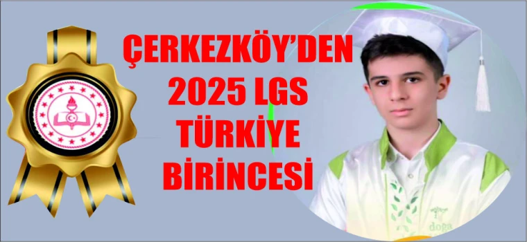LGS ŞAMPİYONU ÇERKEZKÖY’DEN: GÖKHAN ÖZTÜRK’TEN 500 TAM PUANLIK BÜYÜK BAŞARI