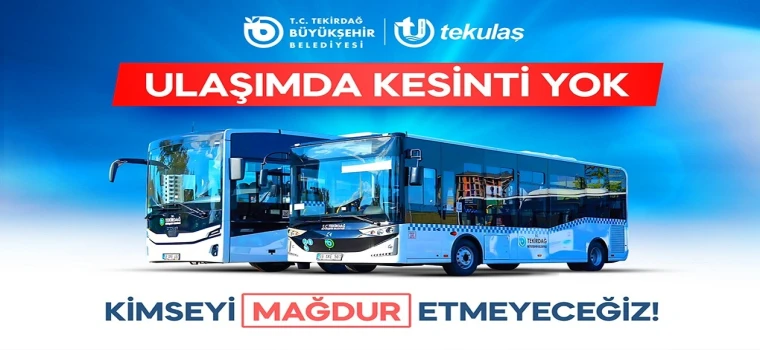 ULAŞIMDA KESİNTİ YOK 26 NUMARALI HAT SARAY’A UZATILDI