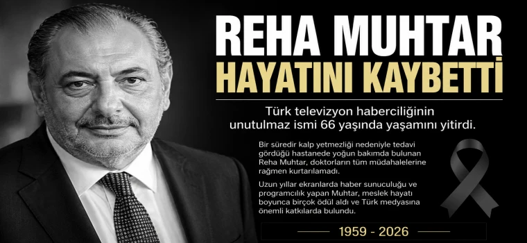 REHA MUHTAR HAYATINI KAYBETTİ