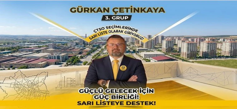 Gürkan Çetinkaya’dan ÇTSO seçimlerinde Ahmet Çetin’e tam destek