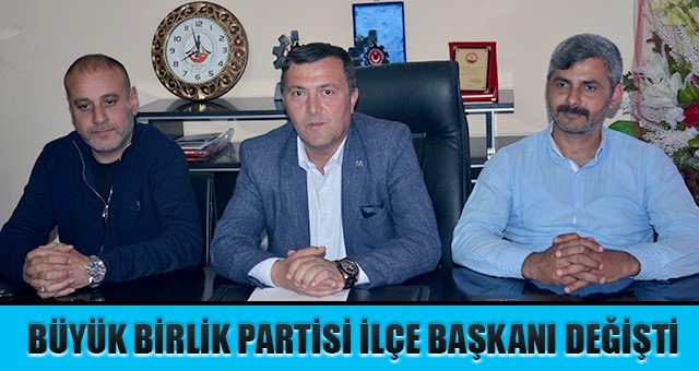 MACİT, BBP’NİN YENİ İLÇE BAŞKANI OLDU