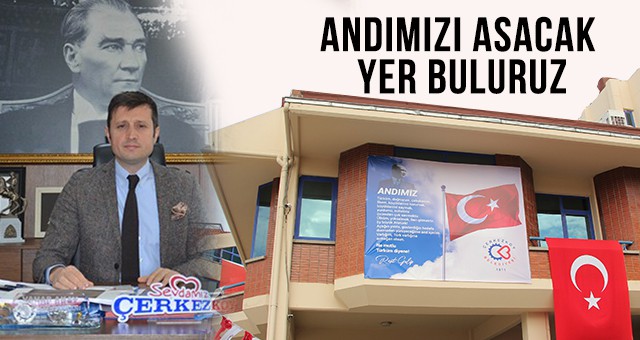 ÇERKEZKÖY BELEDİYE BİNASI’NA ‘ANDIMIZ’ ASILDI