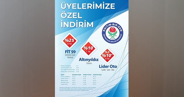 EĞİTİM BİR-SEN ŞUBESİ’NDEN ÜYELERİNE ÖZEL İNDİRİM