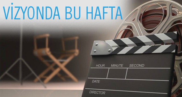 VİZYONDA BU HAFTA