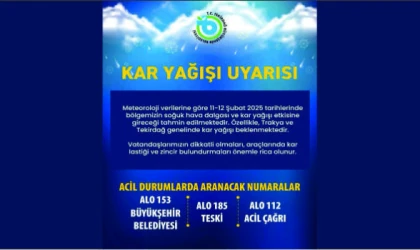 TEKİRDAĞ BÜYÜKŞEHİR BELEDİYESİ'NDEN KAR YAĞIŞI UYARISI