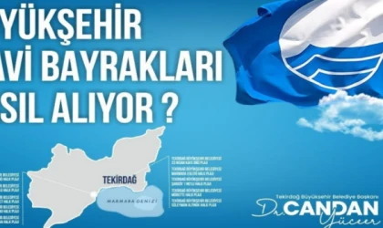 TEKİRDAĞ MAVİ BAYRAKLI PLAJLARDA ZİRVEYİ ZORLUYOR