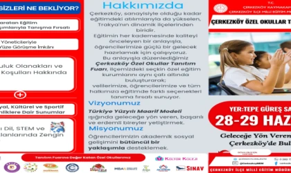 Çerkezköy'de Bir İlk Daha Özel Okullar Tanıtım Fuarı 28-29 Haziran’da