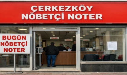 Çerkezköy’de Hafta Sonu Nöbetçi Noter Dönemi Başlıyor: 7 Şubat’tan İtibaren Hizmet Verecek