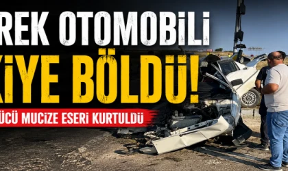 SARAY'DA ARAÇ İKİYE BÖLÜNDÜ, SÜRÜCÜ KURTULDU